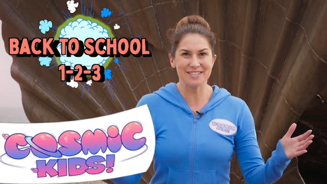 Back To School 1-2-3 📚| Cosmic Kids x...