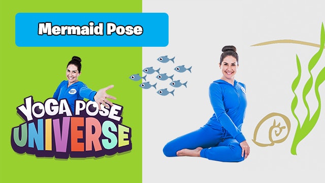 Mermaid Pose | Yoga Pose Universe!