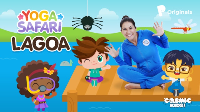 Cosmic Kids Yoga Safari | 2. Lagoa (Spanish)