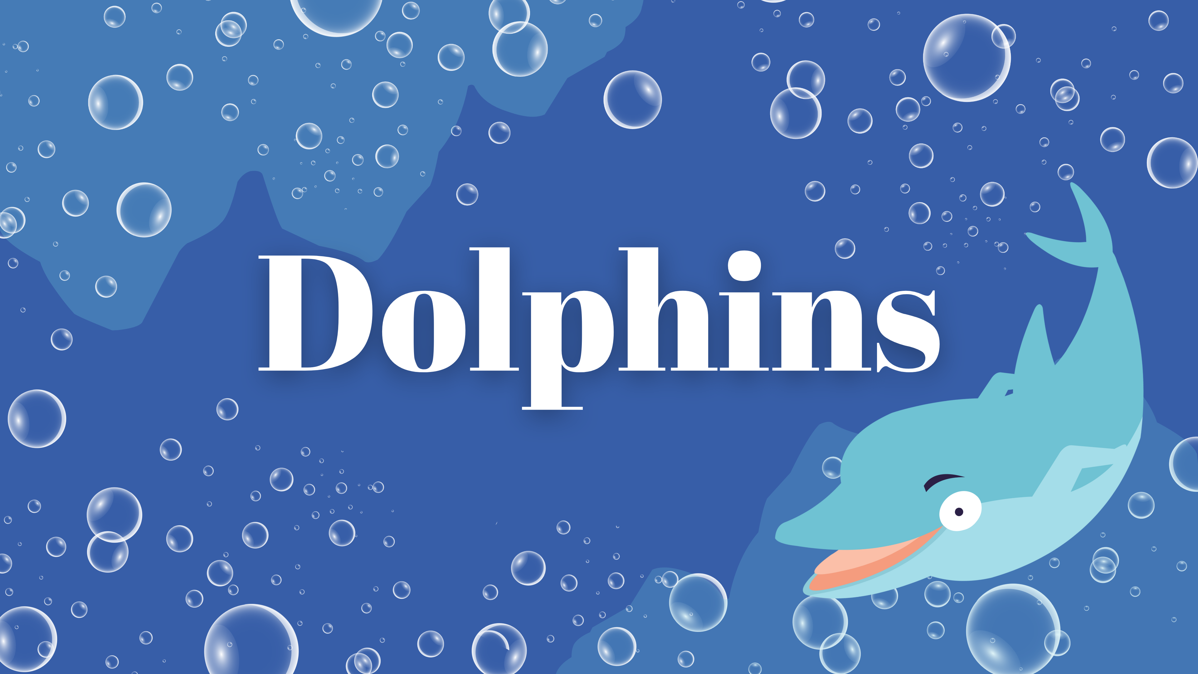 Dolphins