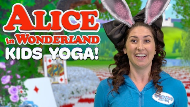Alice in Wonderland | Yoga Adventure!