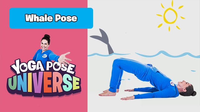 Whale Pose | Yoga Pose Universe!