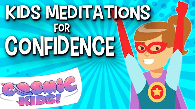Kids Meditations for Confidence 💪😎