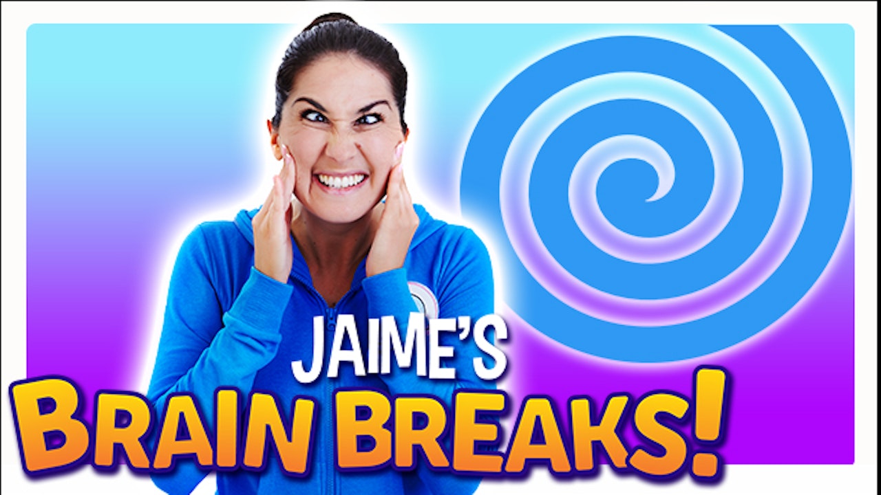 JAIME'S BRAIN BREAKS (5 minute yoga)
