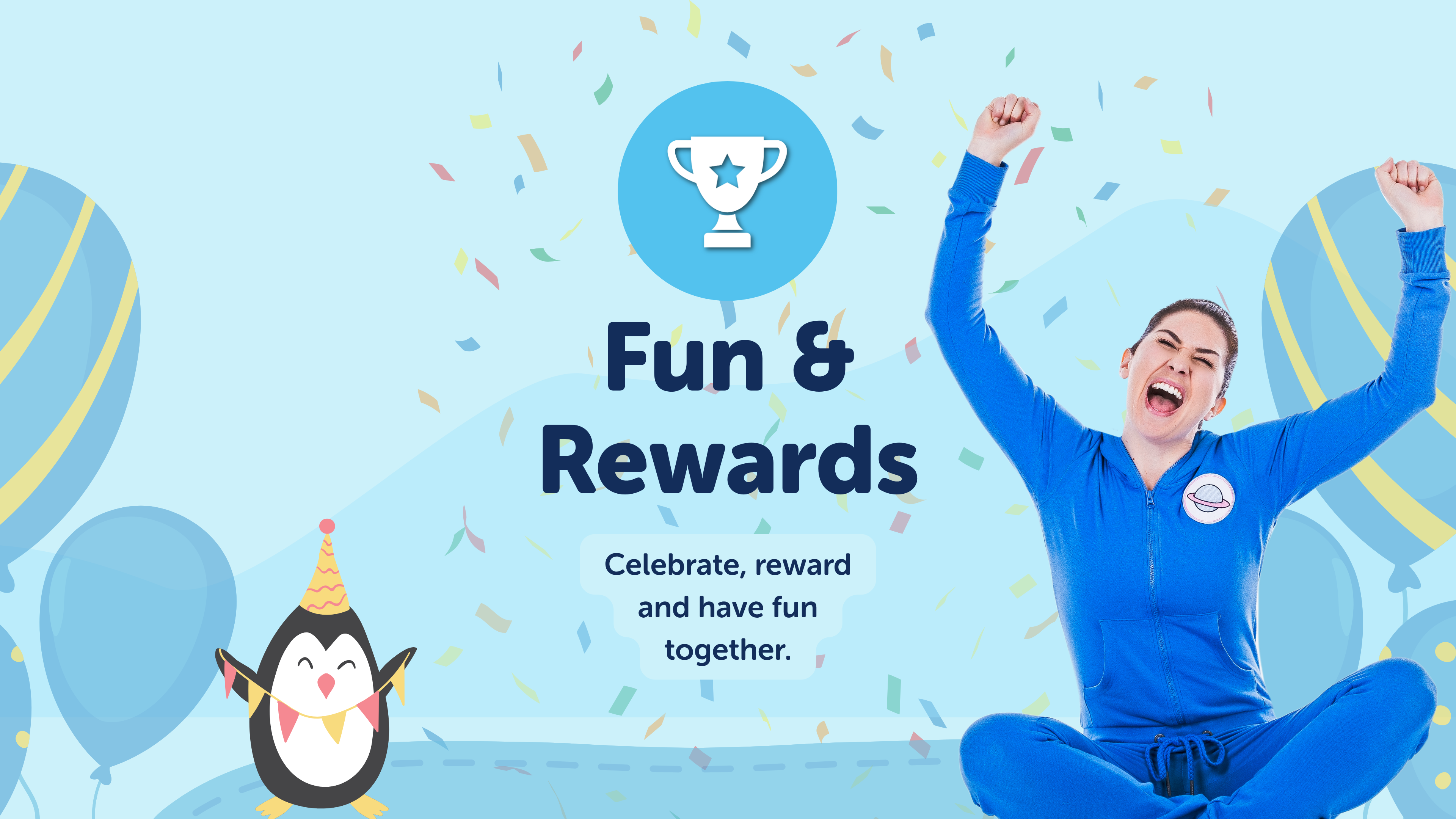 Fun and Rewards