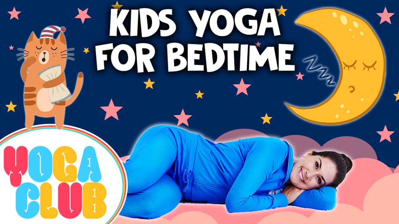 Kids Yoga For Bedtime YOGA CLUB! Cosmic Kids App