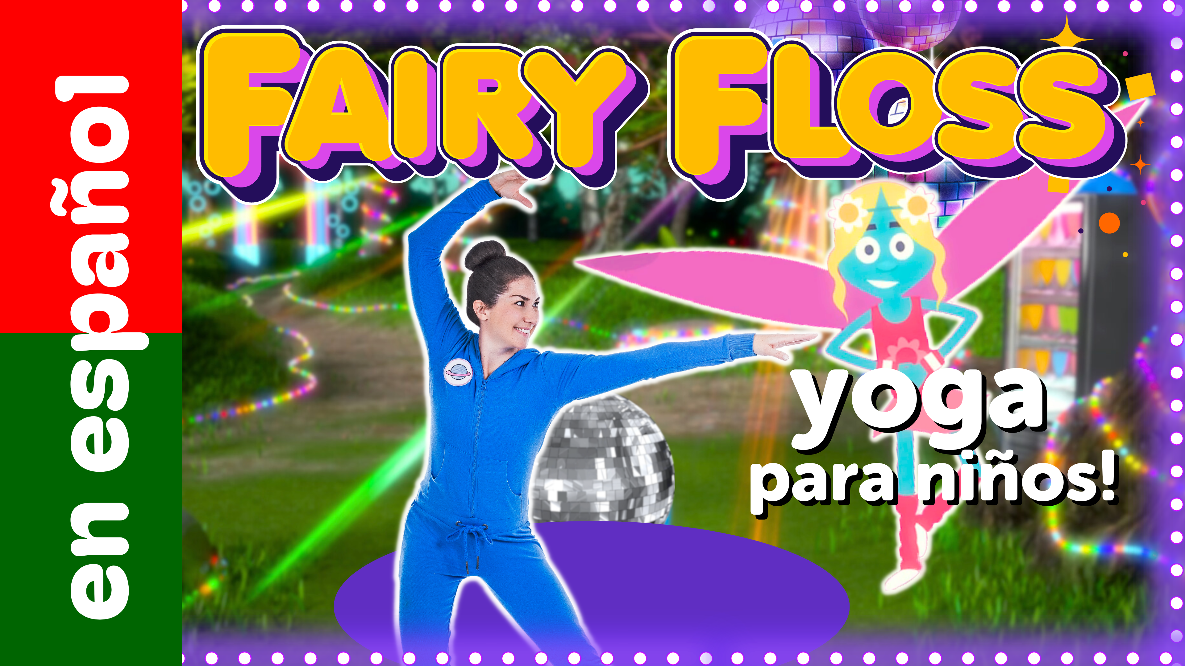 Fairy Floss (en Español) | Una aventura de Cosmic Kids Yoga!