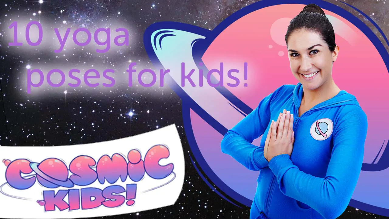 10 Yoga Poses For Kids Cosmic Kids App
