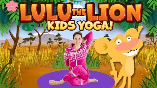 Lulu the Baby Lioness | Yoga Adventure!