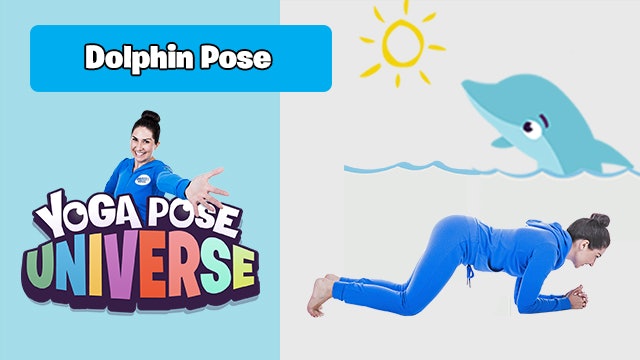 Dolphin Pose | Yoga Pose Universe!
