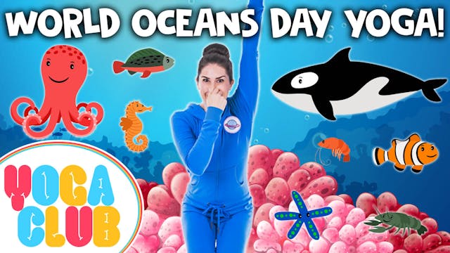 YOGA CLUB! Week 44 - World Oceans Day 🌊
