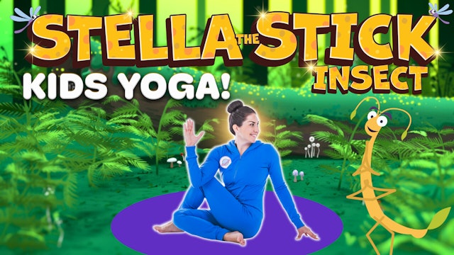 Stella the Stick Insect | Yoga Adventure!