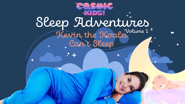 Sleep Adventures | Kevin the Koala Can't Sleep!