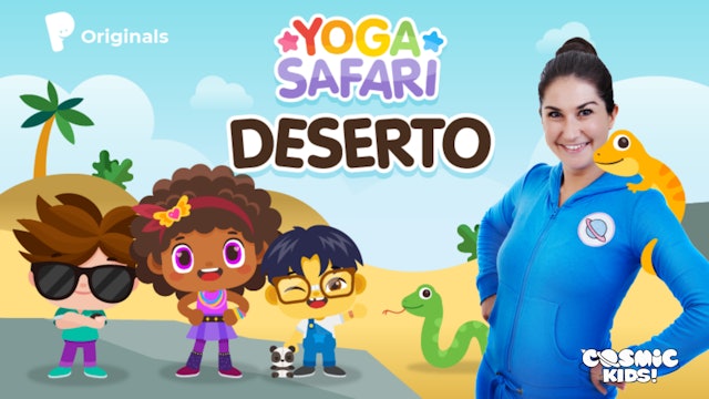 Deserto (en Español) | Cosmic Kids Yoga Safari