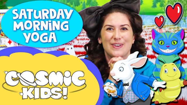 Alice in Wonderland and friends! | Saturday Morning Yoga!