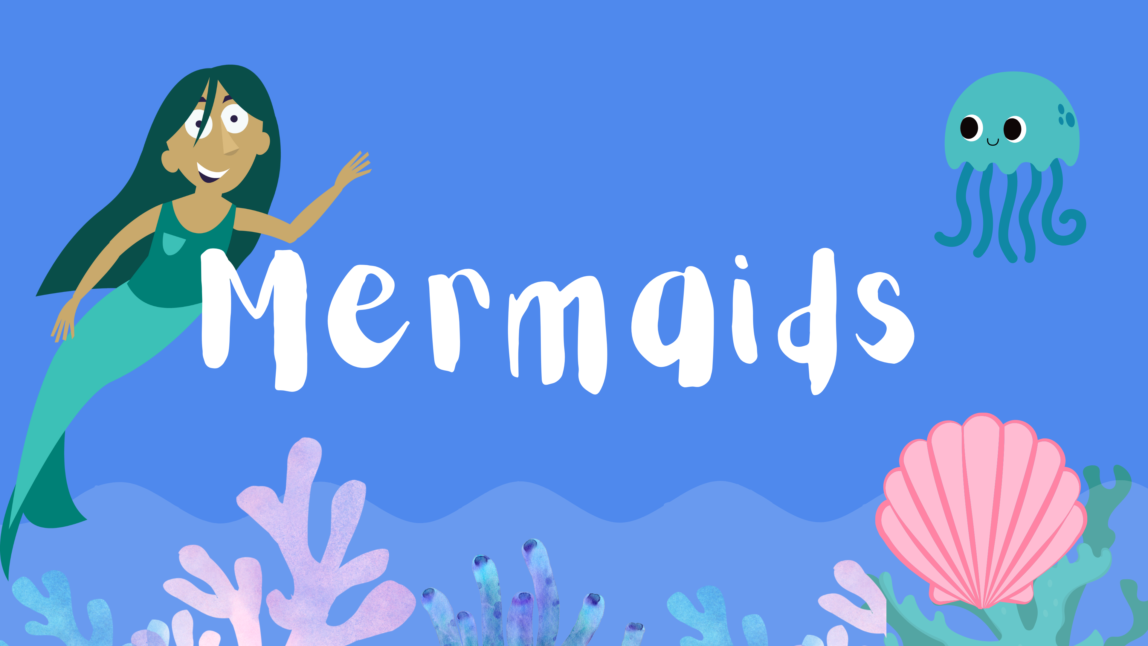 Mermaids