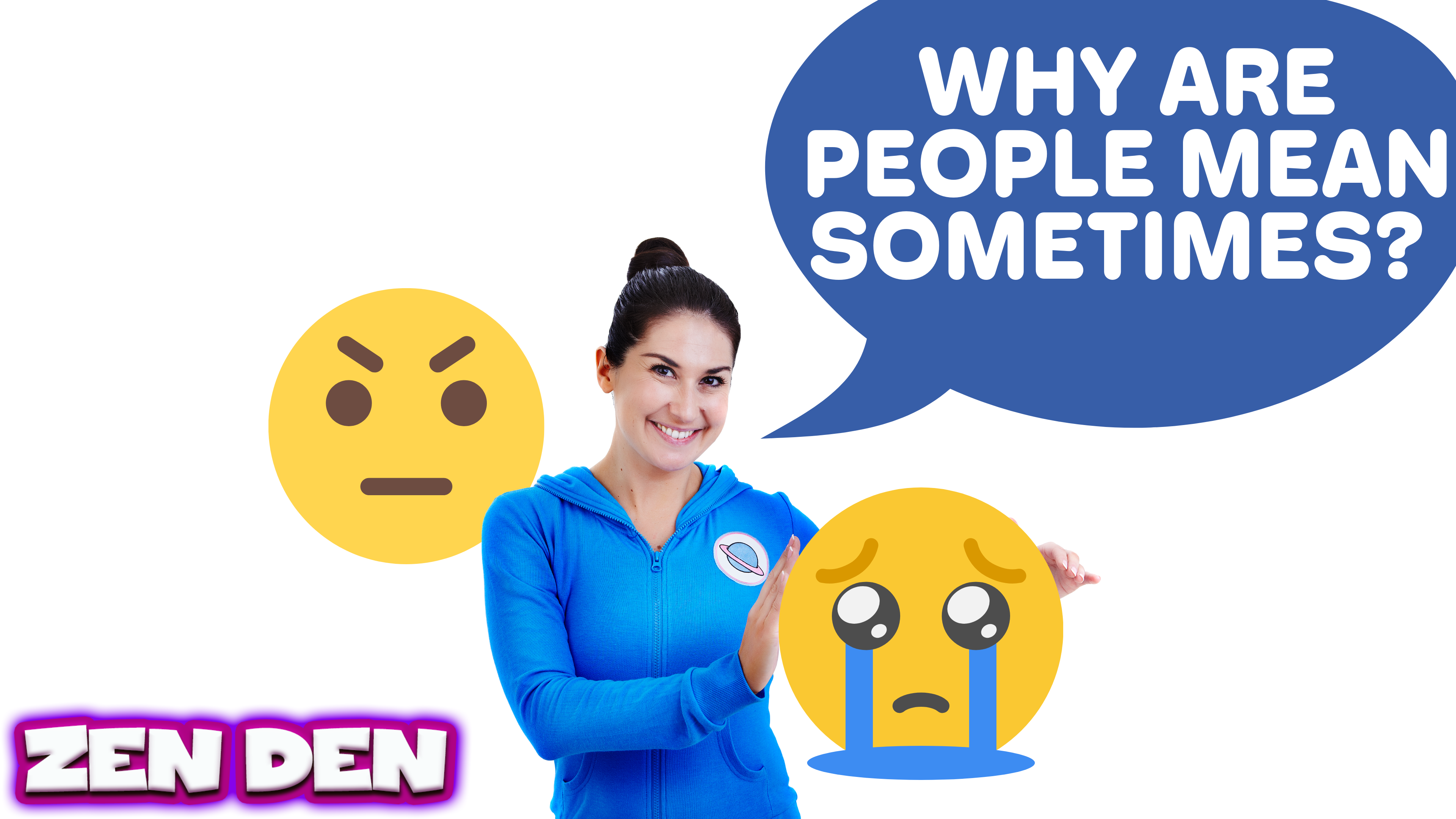 Why Are Some People Mean? | Zen Den 