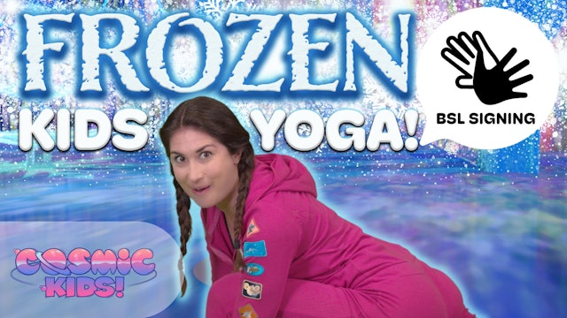 Frozen (Deaf Friendly - BSL) | Yoga Adventure