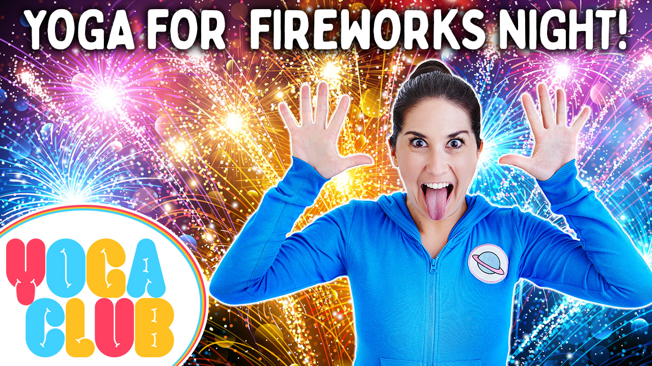 Yoga For Fireworks Night - YOGA CLUB!