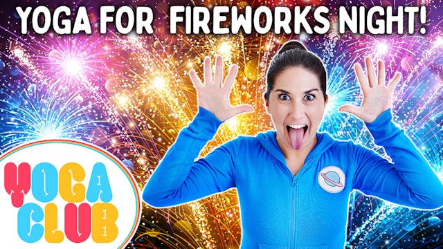 Yoga For Fireworks Night - YOGA CLUB!