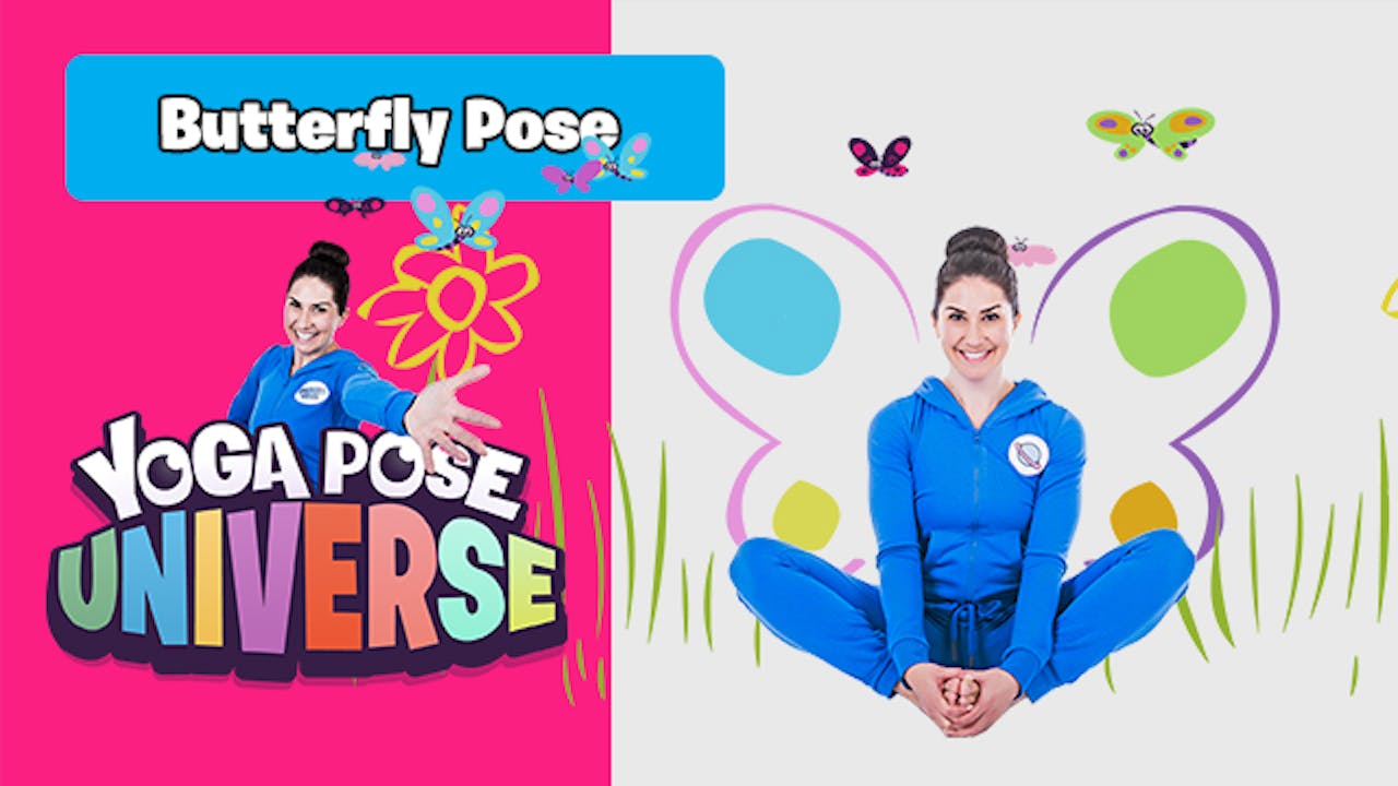 Butterfly Pose Yoga Pose Universe Cosmic Kids App