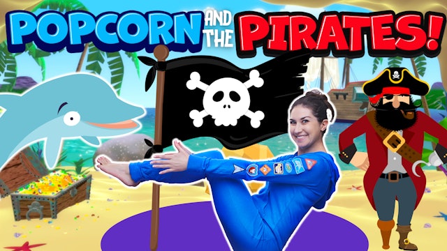 Popcorn and the Pirates | Yoga Adventure!