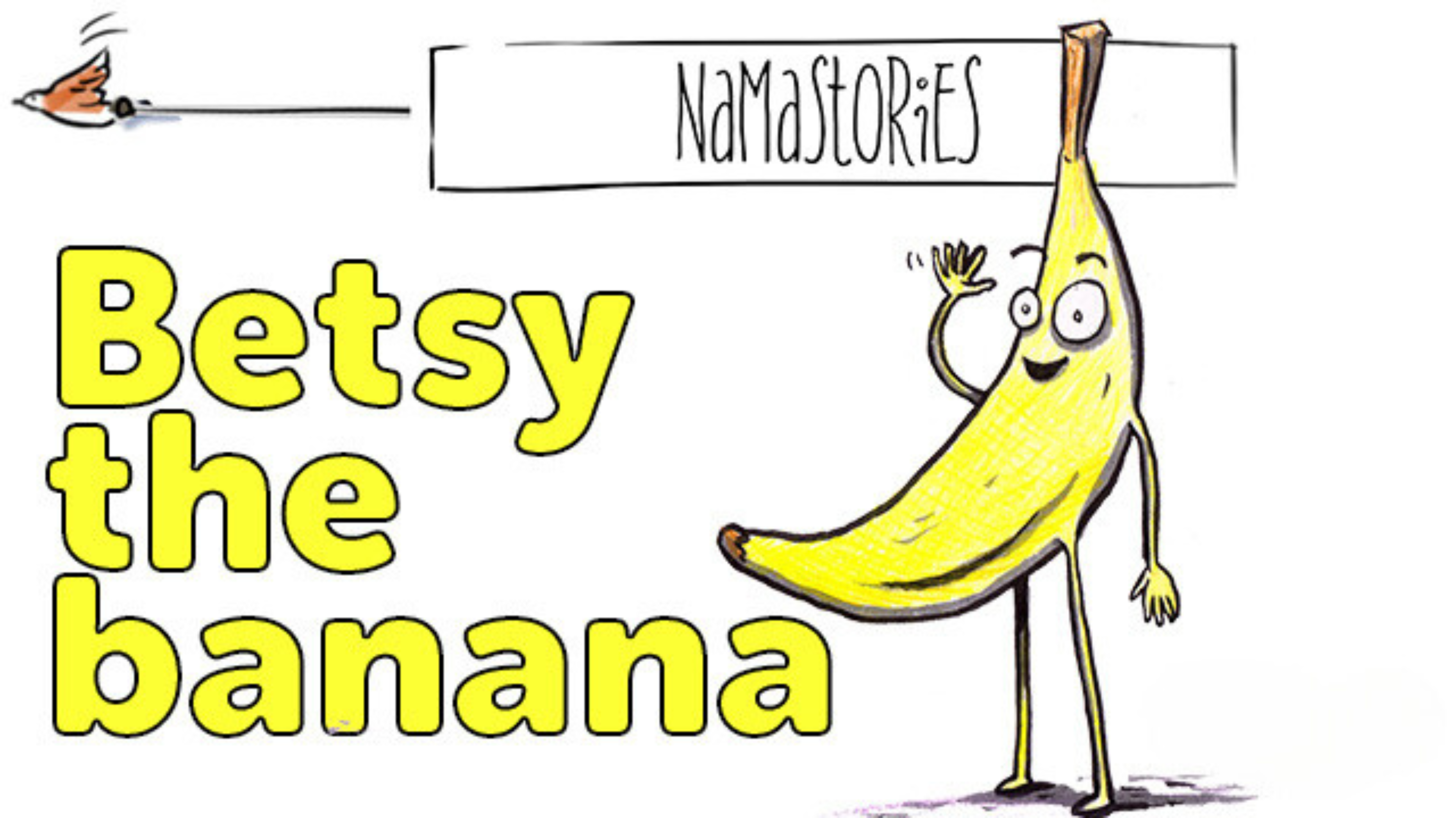 Betsy the Banana (Namastories)