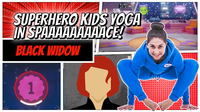 Black Widow | Superhero Kids Yoga in Space