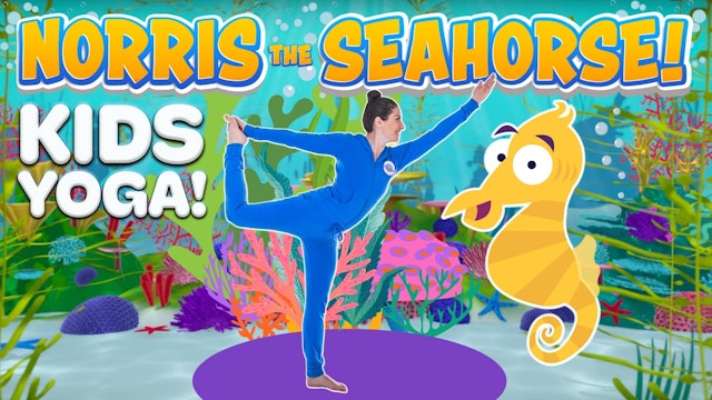 Norris the Baby Seahorse | Yoga Adventure!