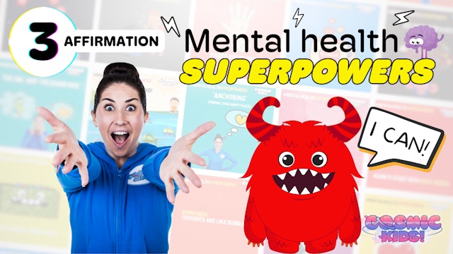 AFFIRMATION! - Day 3 Mental Health Superpowers for #childrensmentalhealthweek