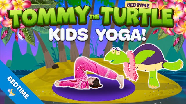 Tommy the Bedtime Turtle | Yoga Adven...