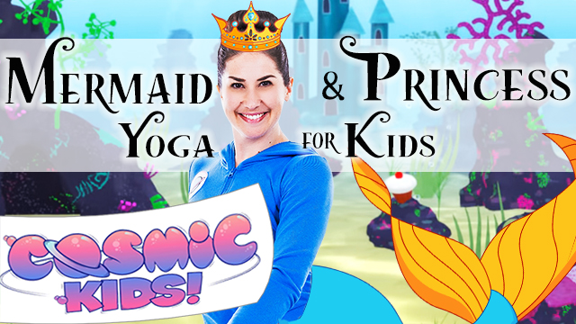 Mermaid and Princess Yoga for Kids