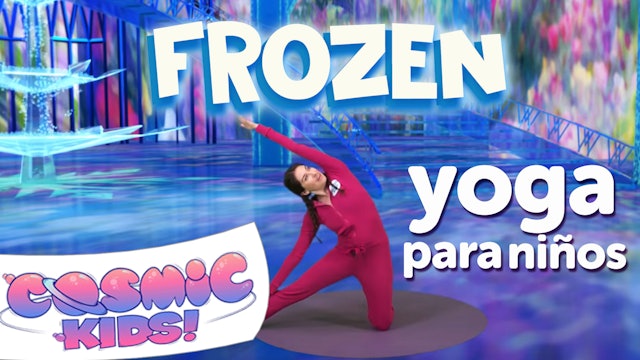 Frozen Yoga Para Niños en Español | Una Aventura de Cosmic Kids!