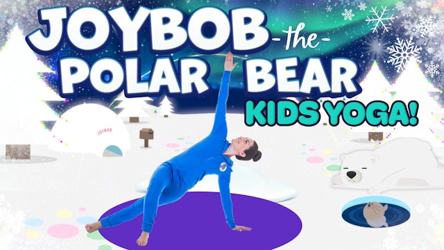 Joybob the Polar Bear | Yoga Adventure!