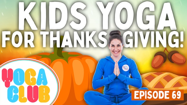 Kids Yoga For Thanksgiving! 🥧 Yoga Club (Week 69) | Cosmic Kids Yoga
