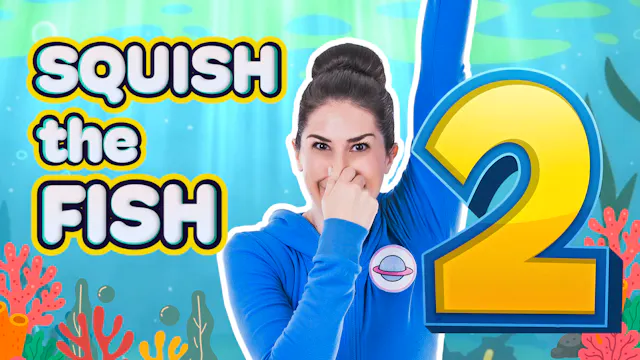 Squish the Fish 2 | Yoga Adventure