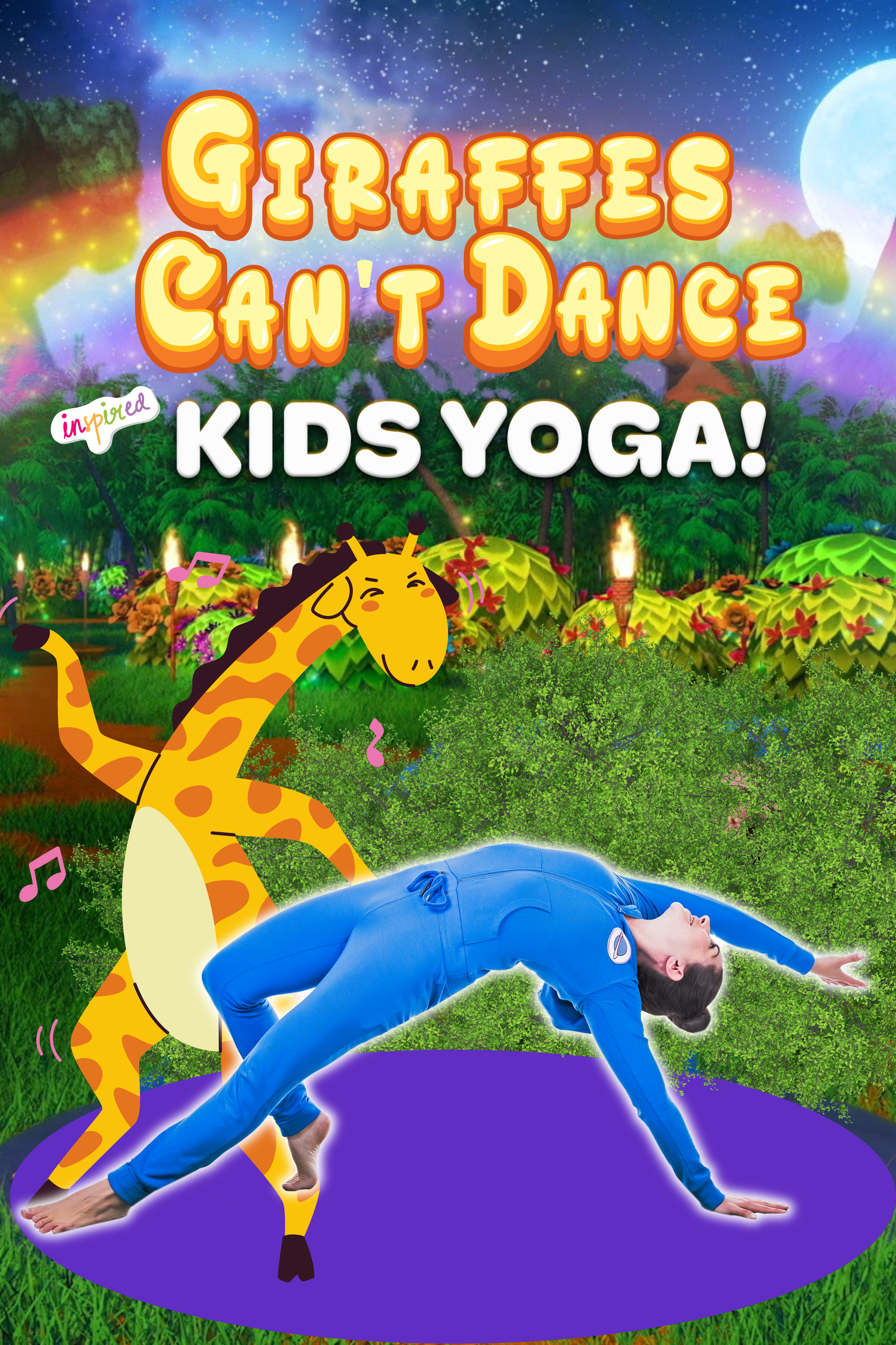 Giraffes Can't Dance | Yoga Adventure!