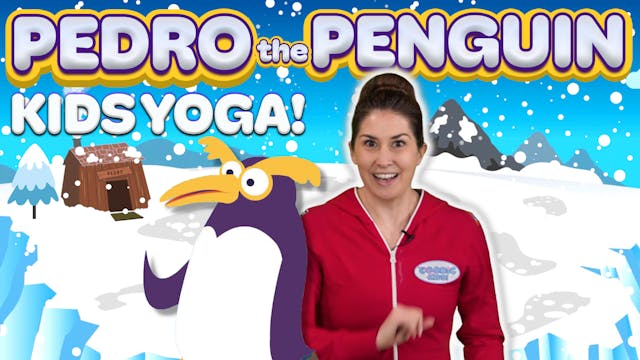Pedro the Penguin | Yoga Adventure!