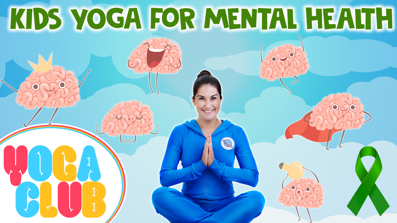 Kids Yoga For Mental Health - YOGA CLUB!