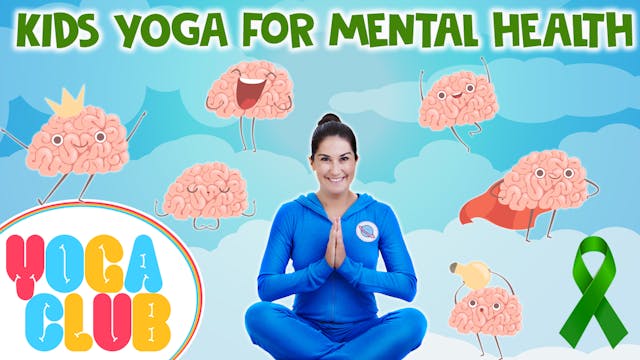 Kids Yoga For Mental Health - YOGA CLUB!