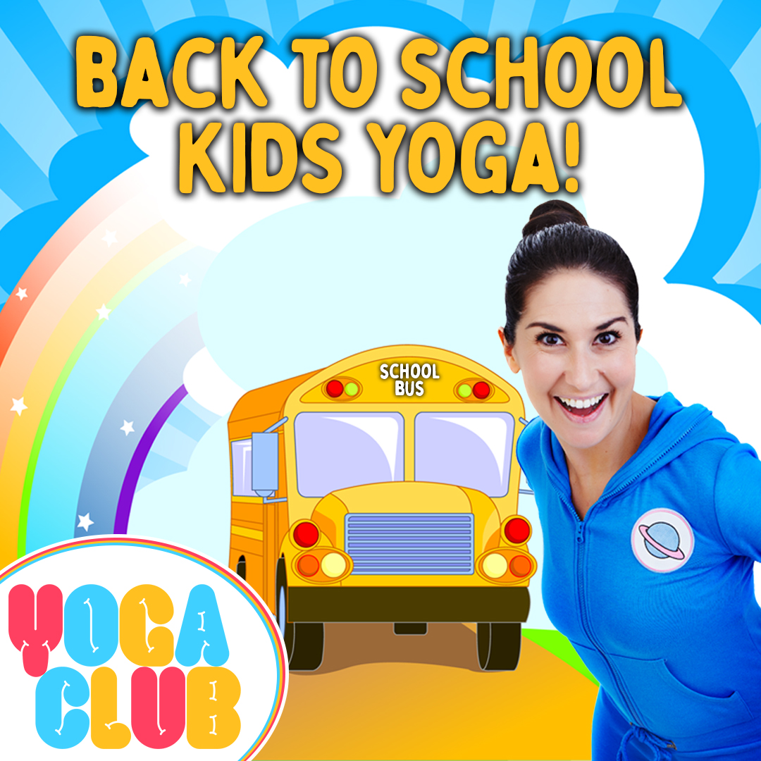 Back To School Kids Yoga! - YOGA CLUB!