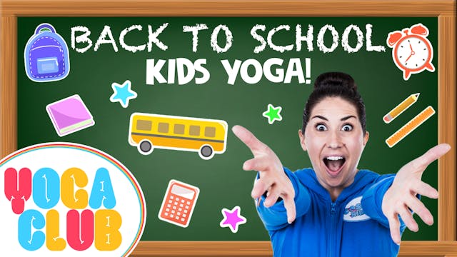 Back To School Kids Yoga! - YOGA CLUB!