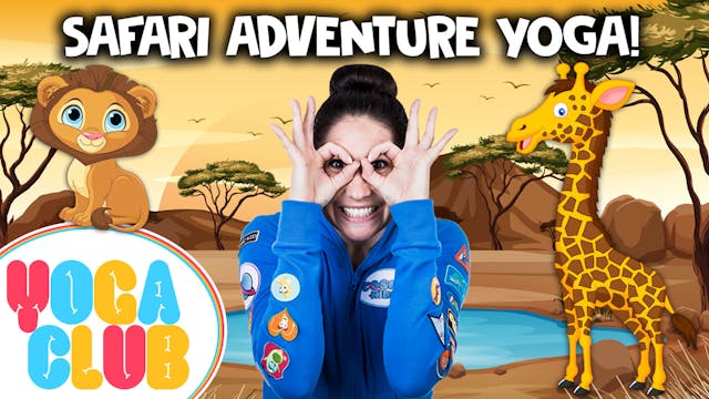 Safari Adventure! - YOGA CLUB!