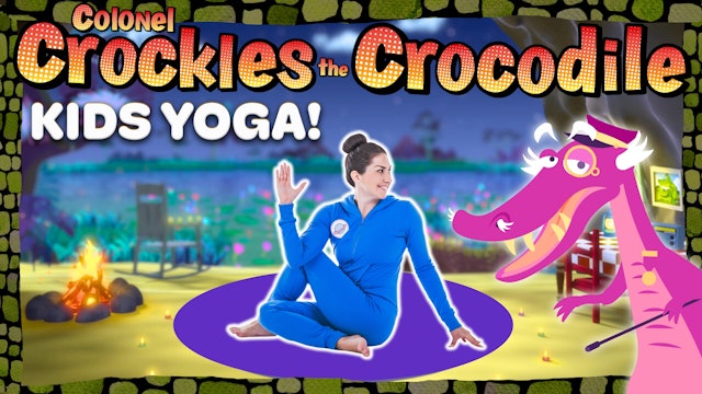 Colonel Crockles the Crocodile | Yoga Adventure!