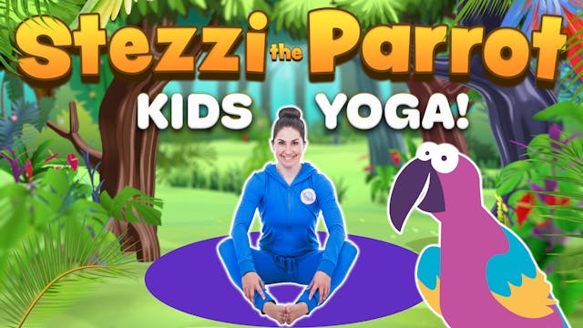 Stezzi The Parrot | Yoga Adventure!