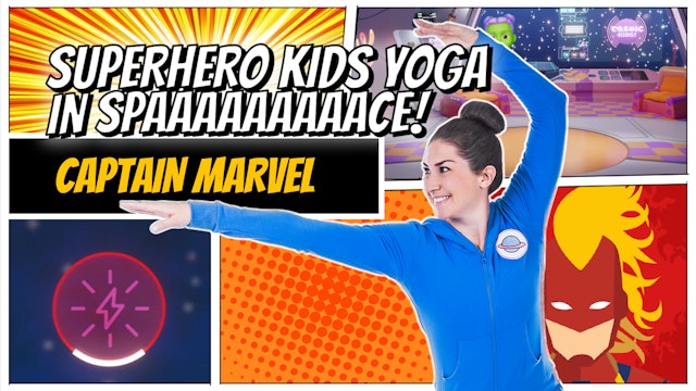Captain Marvel | Superhero Kids Yoga in Space