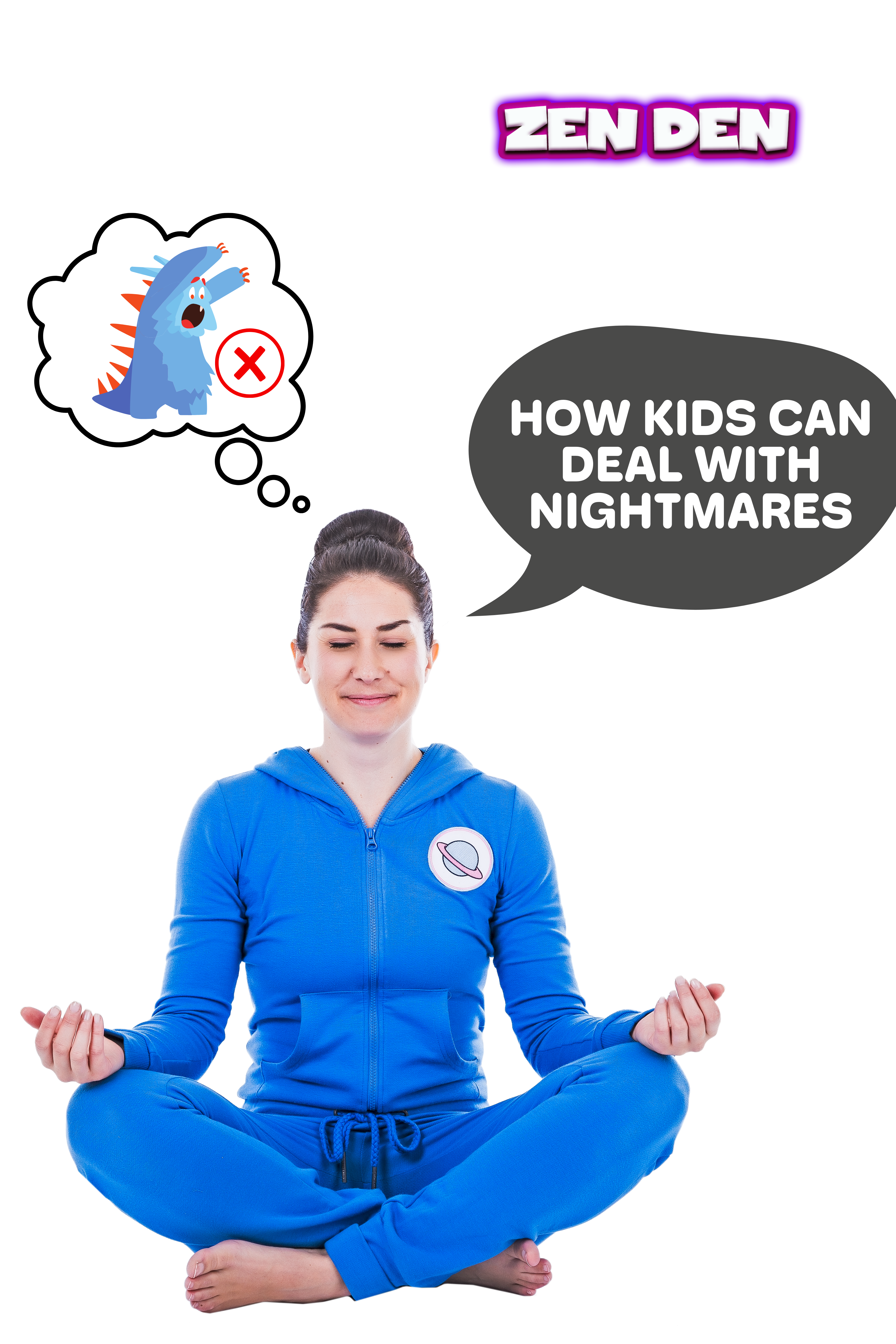 How to deal with nightmares | Zen Den 
