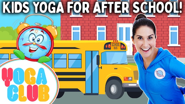 YOGA CLUB! (Week 68) ⏰ Kids Yoga For After School!