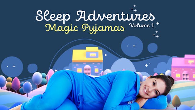 Magic Pyjamas | Sleep Adventures