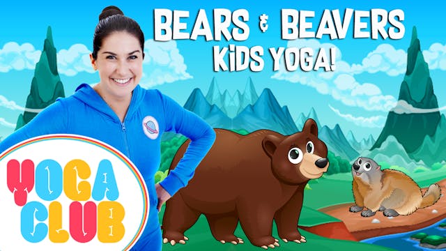 Bears and Beavers - YOGA CLUB!